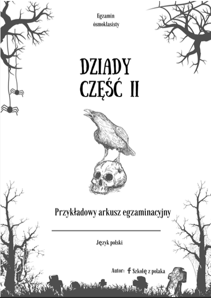 Arkusz E8 Dziady cz. II